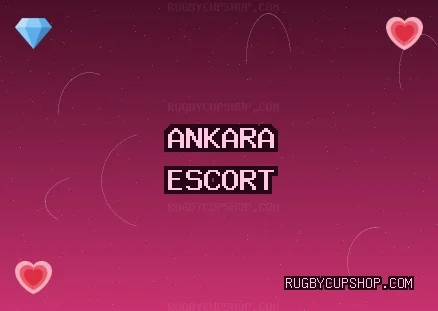 Ankara Escort: Akyurt Escort, Polatlı Escort, Kızılcahamam Escort
